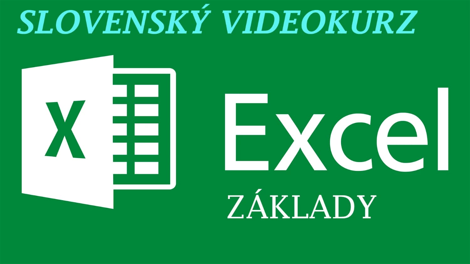 jedinecny-videokurz-excel-zaklady-v-sk-jazyku